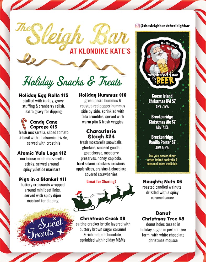The Sleigh Bar at Klondike Kate's - Holiday Snacks & Treats Menu