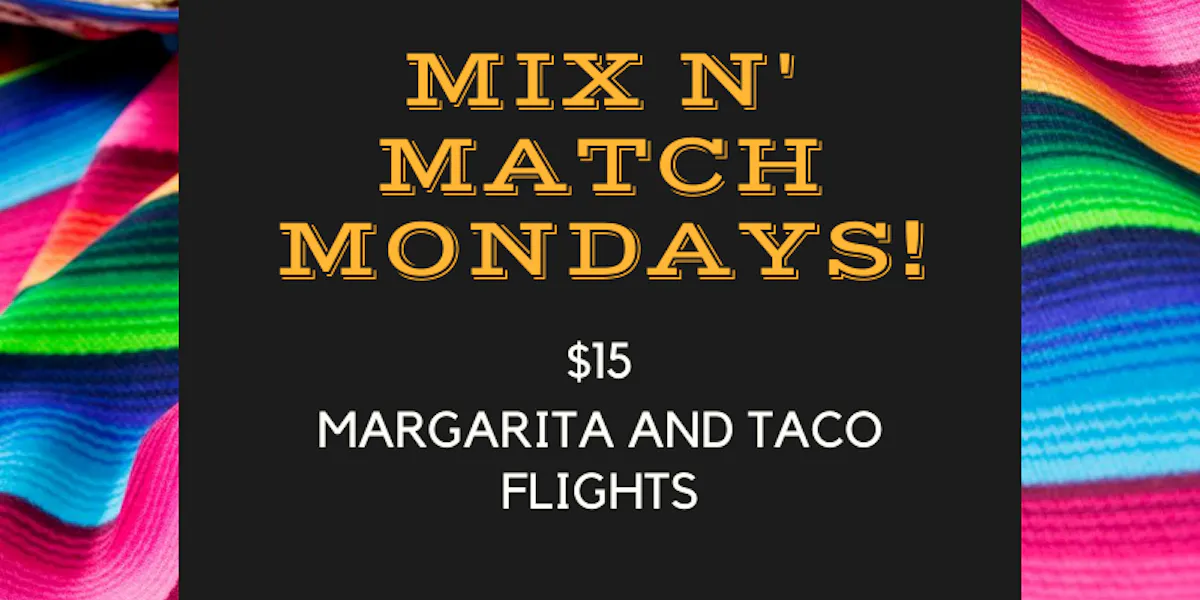 Join us for Mix n' Match Mondays!
