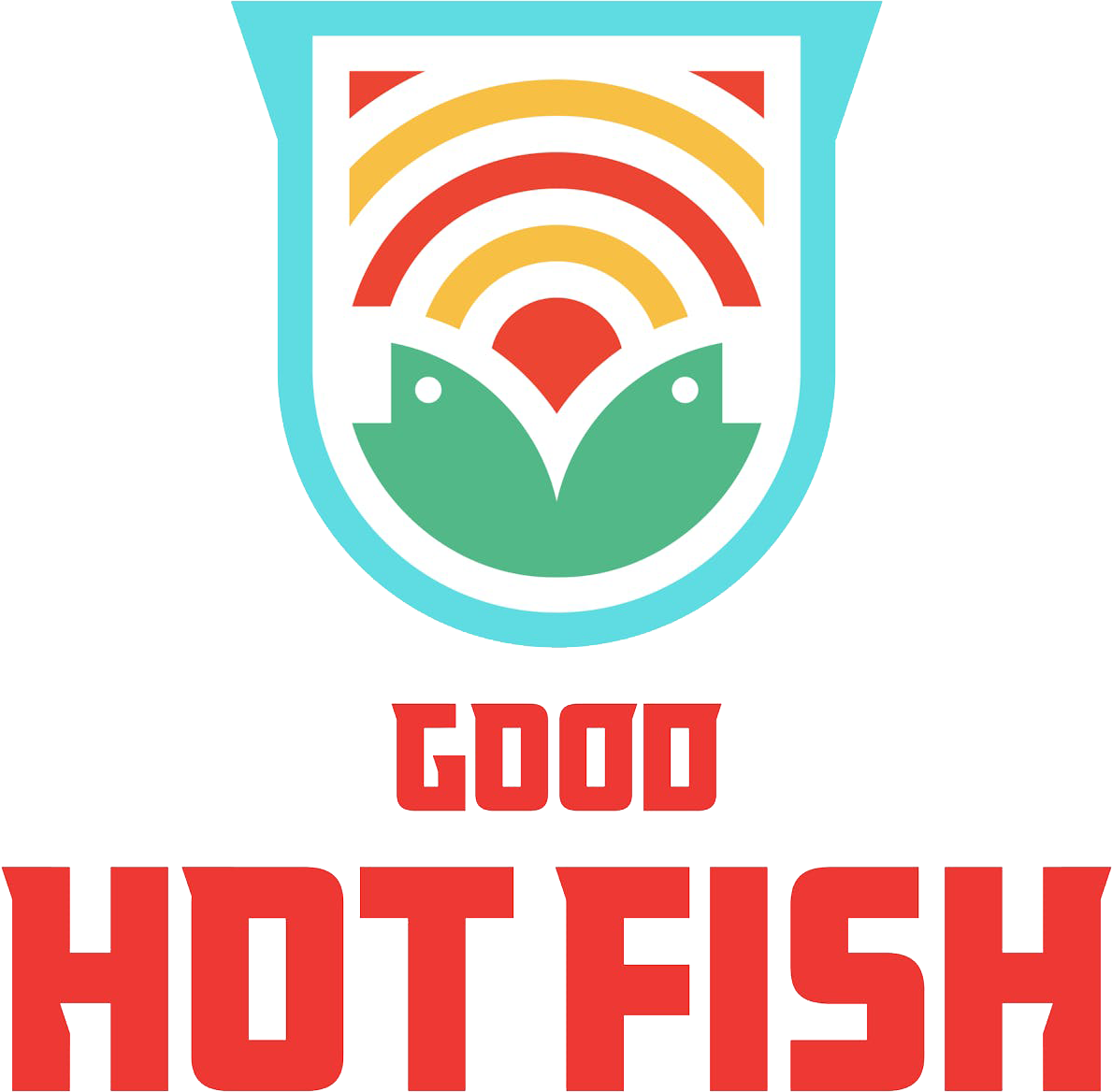 Good Hot Fish Home