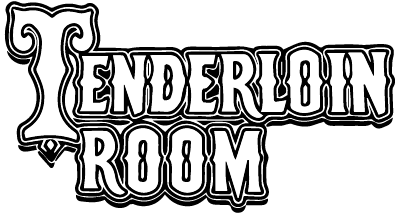 The Tenderloin Room Home