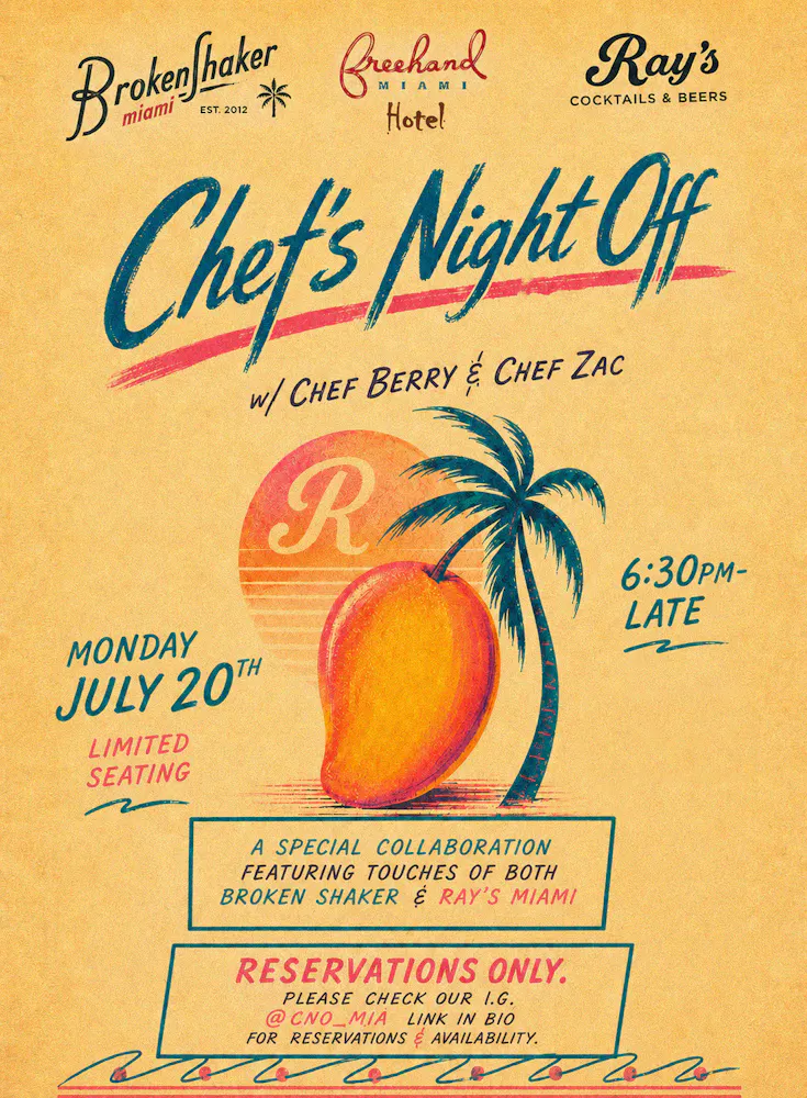 A flyer showcasing Chef's Night Off, a pop-up dinner service event offered at Broken Shaker and Ray's on July 20 at 6:30PM