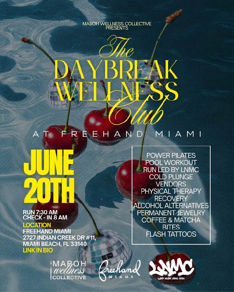 A flyer showcasing The DayBreak Wellness Club June 20 event at Freehand Hotel on June 20th from 7:30AM-1:30PM, featuring a power pilates class, pool workout, wellness vendors and recovery activities.