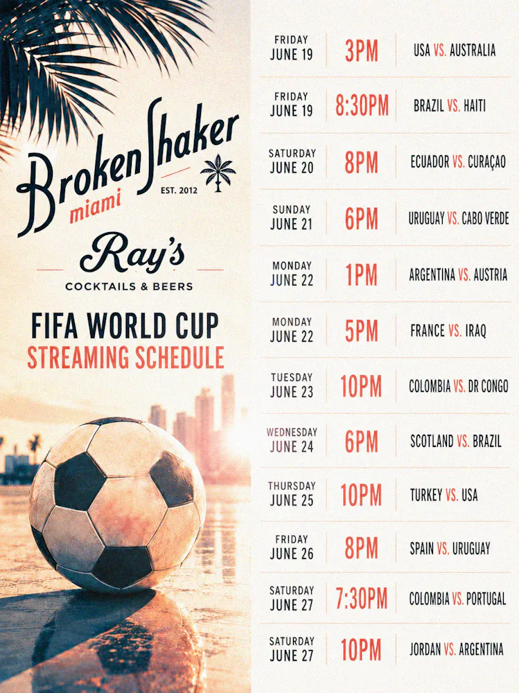 A match schedule showing the FIFA matches shown at Broken Shaker and Ray's