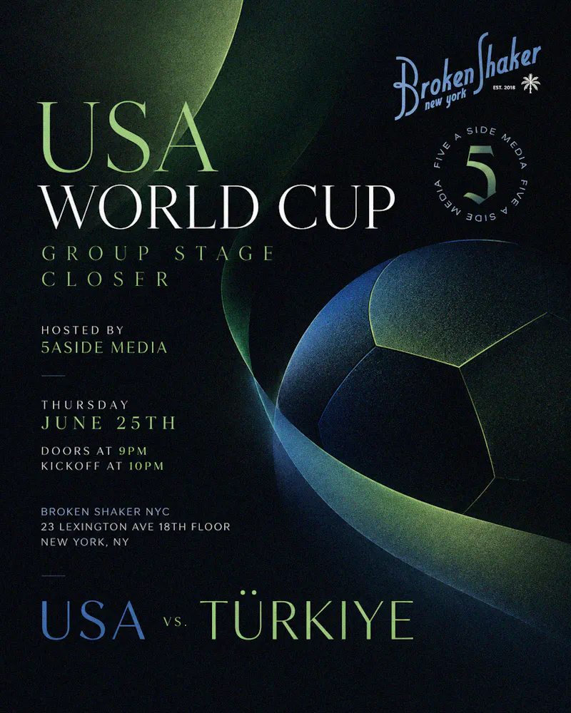USA World Cup Group Stage Closer Hosted by 5ASIDE MEDIA Doors at 9pm, Kickoff at 10pm USA vs Turkiye