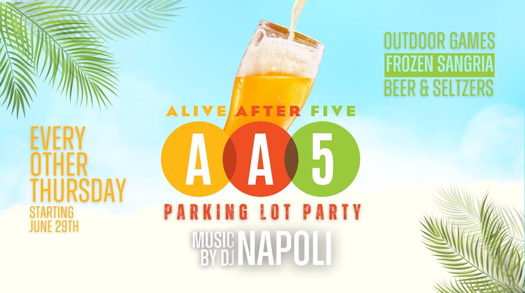 Alive After Five Parking Lot Party Burgerology Hamburger Restaurant